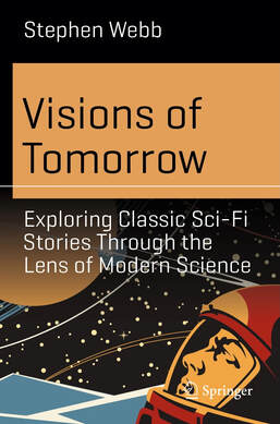 Book cover for Visions of Tomorrow: Exploring Classic Sci-Fi Stories Through the Lens of Modern Science
